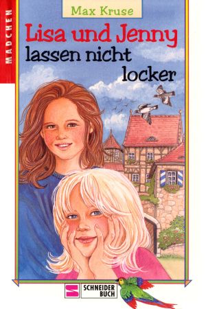 [Lisa und Jenny 01] • Lisa und Jenny lassen nicht locker